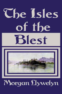 Cover image: The Isles of the Blest 9781497631151