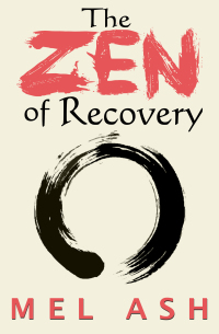 Omslagafbeelding: The Zen of Recovery 9780874777062