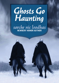 Cover image: Ghosts Go Haunting 9781497640146