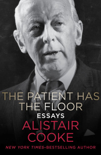 Cover image: The Patient Has the Floor 9781497639942