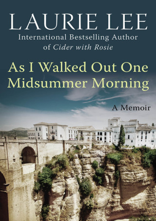 Cover image: As I Walked Out One Midsummer Morning 9781497641372