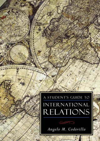 Cover image: A Student's Guide to International Relations 9781935191919