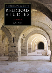 表紙画像: A Student's Guide to Religious Studies 9781932236583