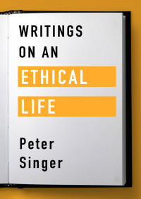 Cover image: Writings on an Ethical Life 9781497645585