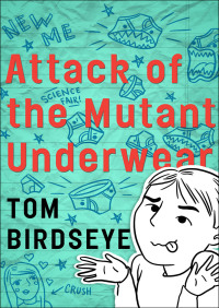 Cover image: Attack of the Mutant Underwear 9780142407349