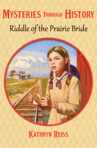 Cover image: Riddle of the Prairie Bride 9781497646513