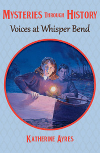 Omslagafbeelding: Voices at Whisper Bend 9781562478179