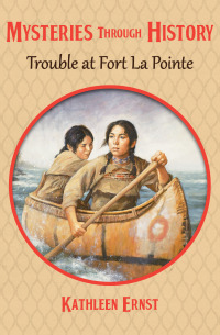 Omslagafbeelding: Trouble at Fort La Pointe 9781497646643