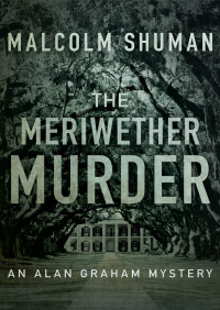 صورة الغلاف: The Meriwether Murder 9781497650107