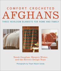 صورة الغلاف: Comfort Crocheted Afghans 9781497650787