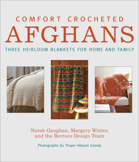 Comfort Crocheted Afghans: Three Heirloom Blankets for Home and Family - FULL INSTANT DOWNLOAD | PDF DOCX EPUB