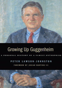 Cover image: Growing Up Guggenheim 9781933859194