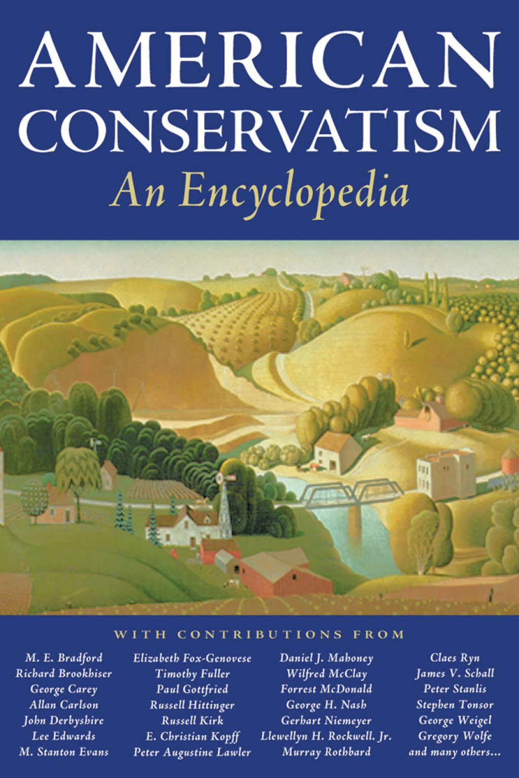 American Conservatism An Encyclopedia