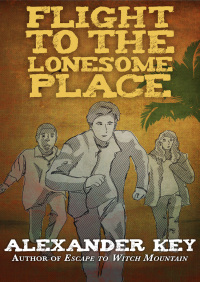 Cover image: Flight to the Lonesome Place 9781497652538