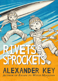 Cover image: Rivets and Sprockets 9781497652576