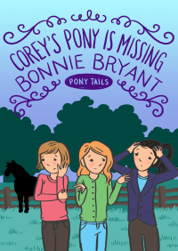 Titelbild: Corey's Pony Is Missing 9781497653399