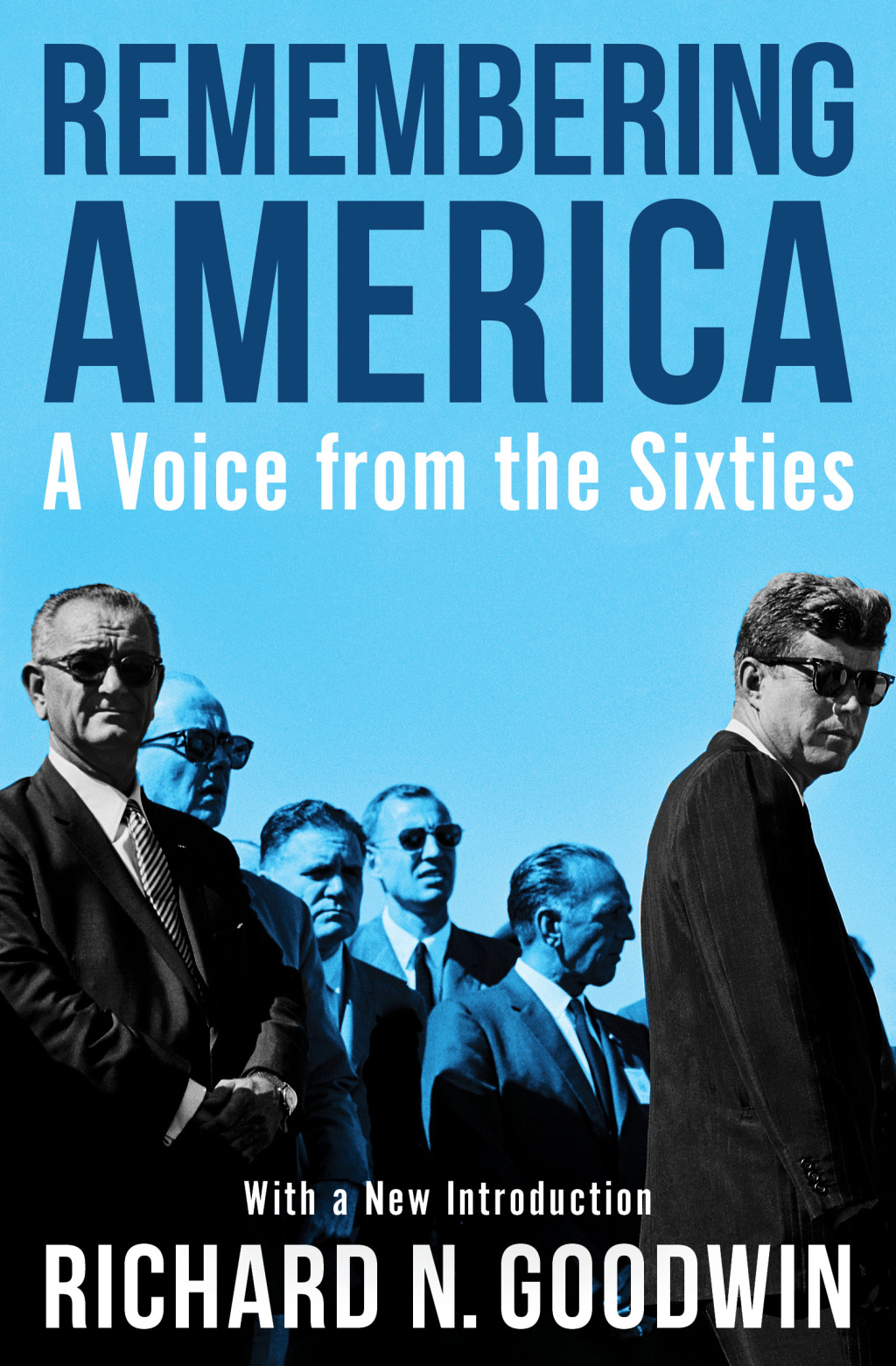Remembering America A Voice from the Sixties