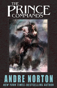 Imagen de portada: The Prince Commands 9781497656574