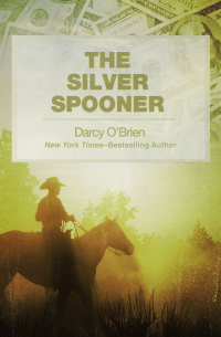 Omslagafbeelding: The Silver Spooner 9781497658684