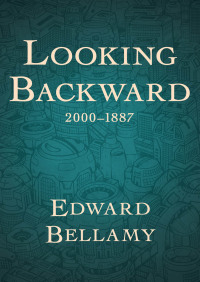 Immagine di copertina: Looking Backward, 2000–1887 9781497659742