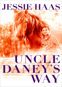 Imagen de portada: Uncle Daney's Way 9781497662629
