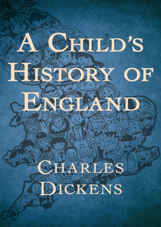 Titelbild: A Child's History of England 9781497663022