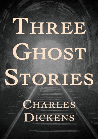 Cover image: Three Ghost Stories 9781497663039