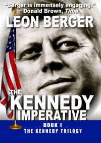 Cover image: The Kennedy Imperative 9781497665569