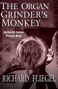 Imagen de portada: The Organ Grinder's Monkey 9781497663619