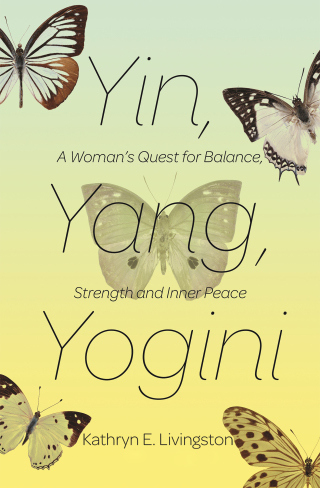 Titelbild: Yin, Yang, Yogini 9781497668621