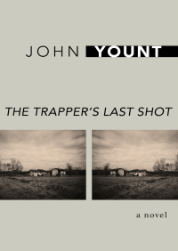 Omslagafbeelding: The Trapper's Last Shot 9781497669741
