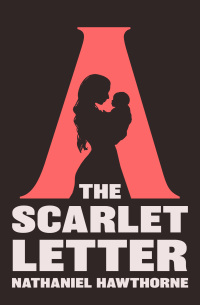 Cover image: The Scarlet Letter 9781497672130