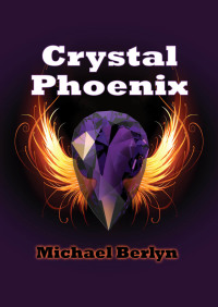 Imagen de portada: Crystal Phoenix 9781497673014