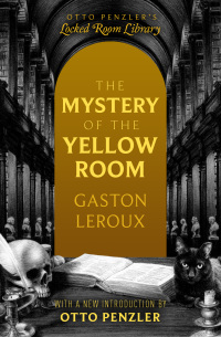 Cover image: The Mystery of the Yellow Room 9781497679375