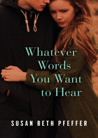 Cover image: Whatever Words You Want to Hear 9781497682740