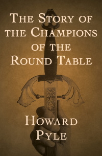 Imagen de portada: The Story of the Champions of the Round Table 9781497684195
