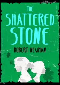 Cover image: The Shattered Stone 9781497685949