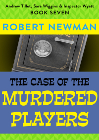 صورة الغلاف: The Case of the Murdered Players 9781497686021