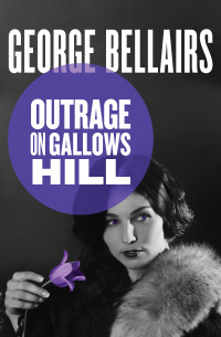 Imagen de portada: Outrage on Gallows Hill 9781497690752