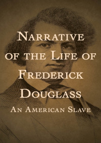 Omslagafbeelding: Narrative of the Life of Frederick Douglass 9781497691131