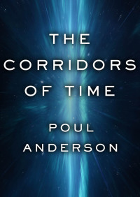 Cover image: The Corridors of Time 9780425050484