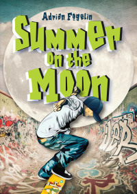表紙画像: Summer on the Moon 9781561456260
