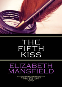 Cover image: The Fifth Kiss 9781497697706
