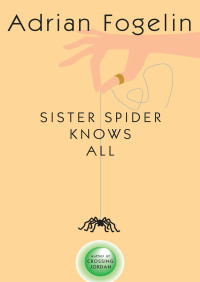 Titelbild: Sister Spider Knows All 9781561452903