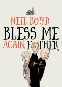 Cover image: Bless Me Again, Father 9781497698598