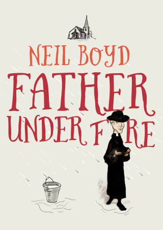 Imagen de portada: Father Under Fire 9781497698727