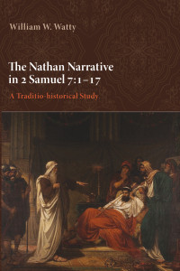 Cover image: The Nathan Narrative in 2 Samuel 7:1–17 9781498200004