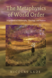Cover image: The Metaphysics of World Order 9781498201018