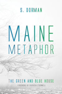 Cover image: Maine Metaphor: The Green and Blue House 9781498201032