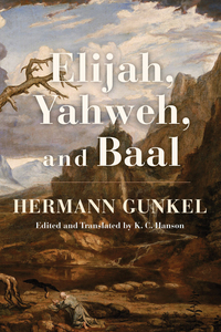 Omslagafbeelding: Elijah, Yahweh, and Baal 9781498201865
